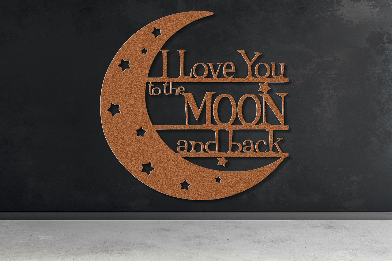 I Love You to the Moon and Back Metal Sign